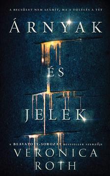 Veronica Roth - Árnyak és jelek [szépséghibás]