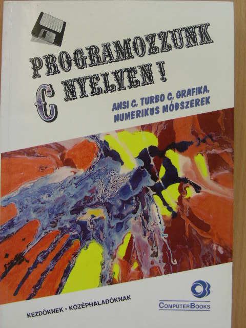 Benkő László - Programozzunk C nyelven! [antikvár]