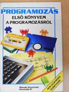 Brian Reffin Smith - Első könyvem a programozásról [antikvár]