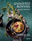 Natasha Macaller - Gyógyító konyha