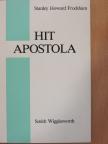 Smith Wigglesworth - Hit apostola [antikvár]