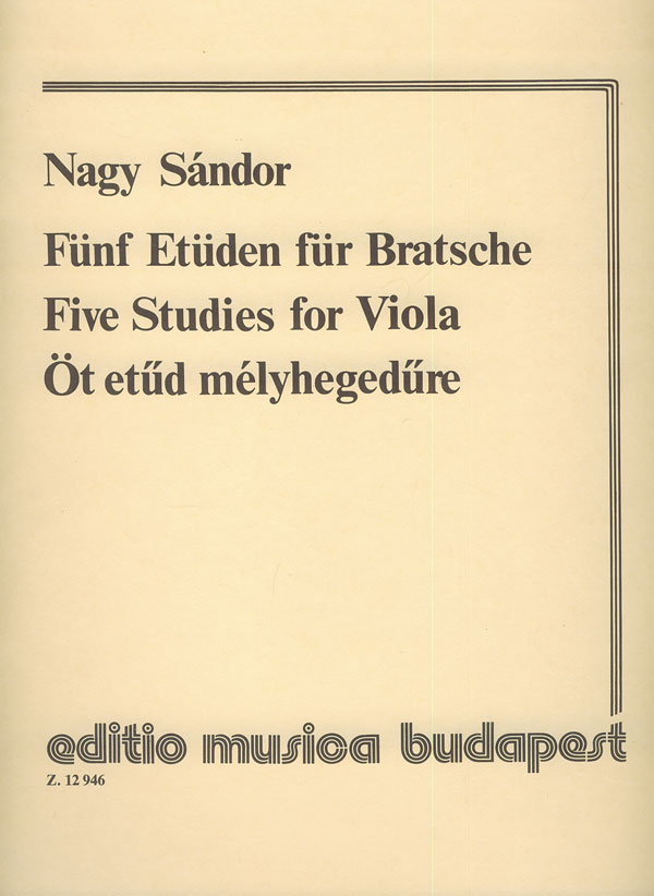 Nagy Sándor - ÖT ETŰD MÉLYHEGEDŰRE