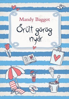 Mandy Baggot - Őrült görög nyár [eKönyv: epub, mobi]