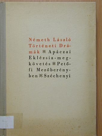 Németh László - Történeti drámák II. (töredék) [antikvár]