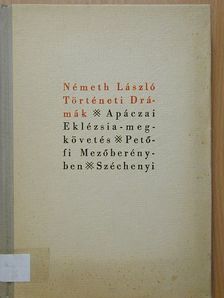 Németh László - Történeti drámák II. (töredék) [antikvár]