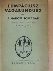 Johann Nestroy - Lumpáciusz Vagabundusz [antikvár]