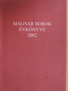 Magyar Borok Évkönyve 2002 [antikvár]