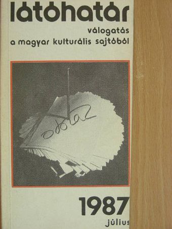 Bella István - Látóhatár 1987. július [antikvár]