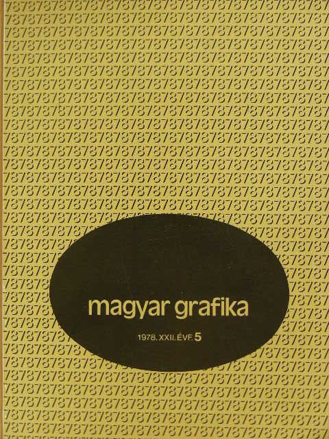 Bálint Csaba - Magyar Grafika 1978/5. [antikvár]