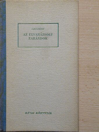 Nyikolaj Ljeszkov - Az elvarázsolt zarándok [antikvár]