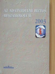 Az adatvédelmi biztos beszámolója II. 2003 (töredék) [antikvár]