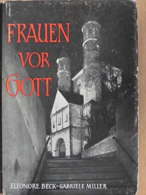 Eleonore Beck - Frauen vor Gott [antikvár]