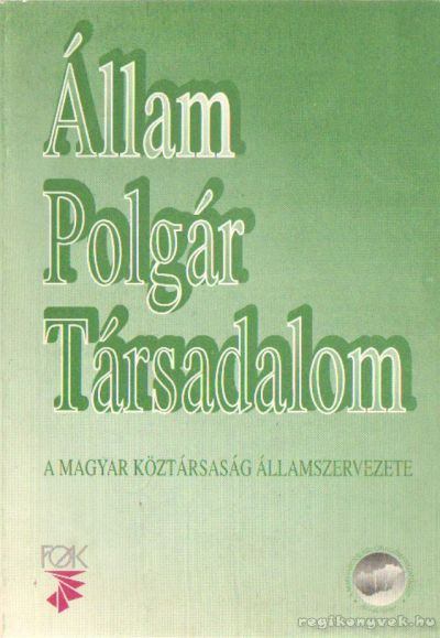 Gulyás Jenő István - Állam, Polgár, Társadalom II. [antikvár]