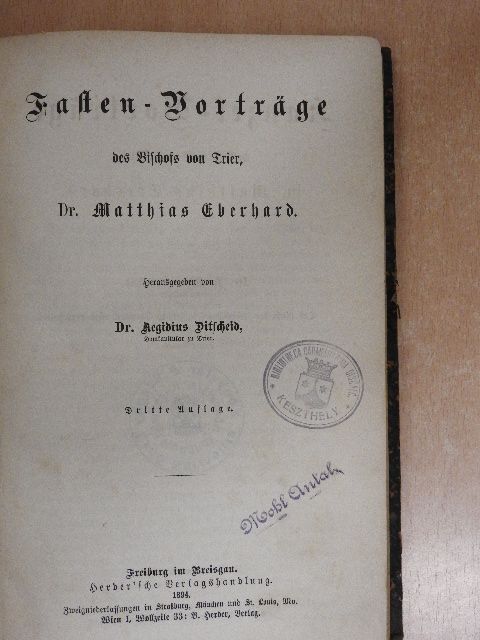 Dr. Matthias Eberhard - Fasten-Vorträge des Bischofs von Trier Dr. Matthias Eberhard I. (gótbetűs) [antikvár]