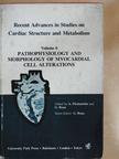 Albrecht Fleckenstein - Pathophysiology and Morphology of Myocardial Cell Alterations [antikvár]
