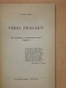 Cs. Szabó László - Véres drágakő [antikvár]