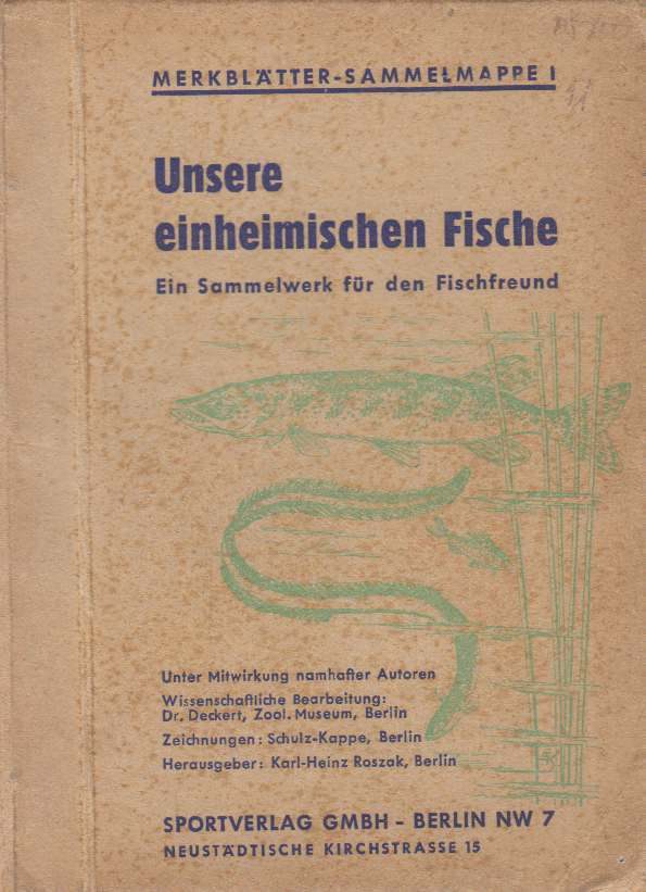 Karl-Heinz Roszak (szerk.) - Unsere einheimischen Fische [antikvár]