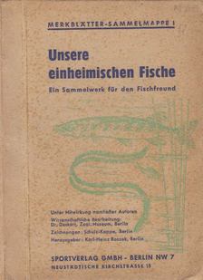 Karl-Heinz Roszak (szerk.) - Unsere einheimischen Fische [antikvár]