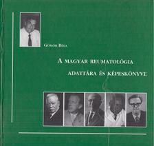 A magyar reumatológia adattára és képeskönyve [antikvár]