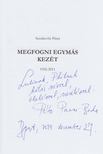 Szenkovits Péter - Megfogni egymás kezét 1956-2011 (dedikált) [antikvár]