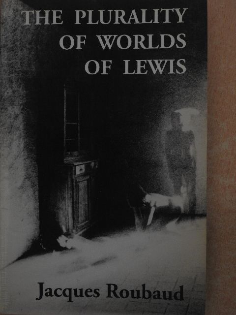 Jacques Roubaud - The plurality of worlds of Lewis [antikvár]