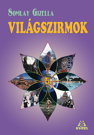 Somlay Gizella - Világszirmok 5.