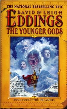 EDDINGS, DAVID & LEIGH - The Younger Gods [antikvár]