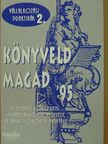 Horváthné Szabó Beáta - Könyveld magad '95 [antikvár]