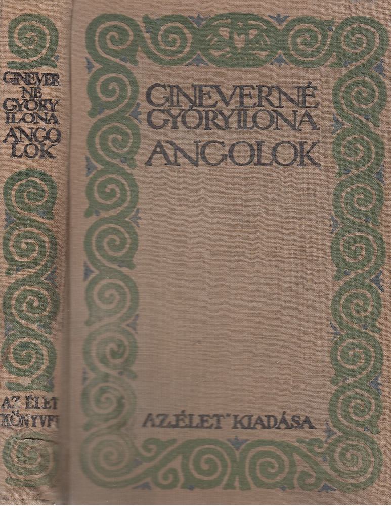 Gineverné Győry Ilona - Angolok [antikvár]