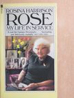 Rosina Harrison - Rose: My Life in Service [antikvár]