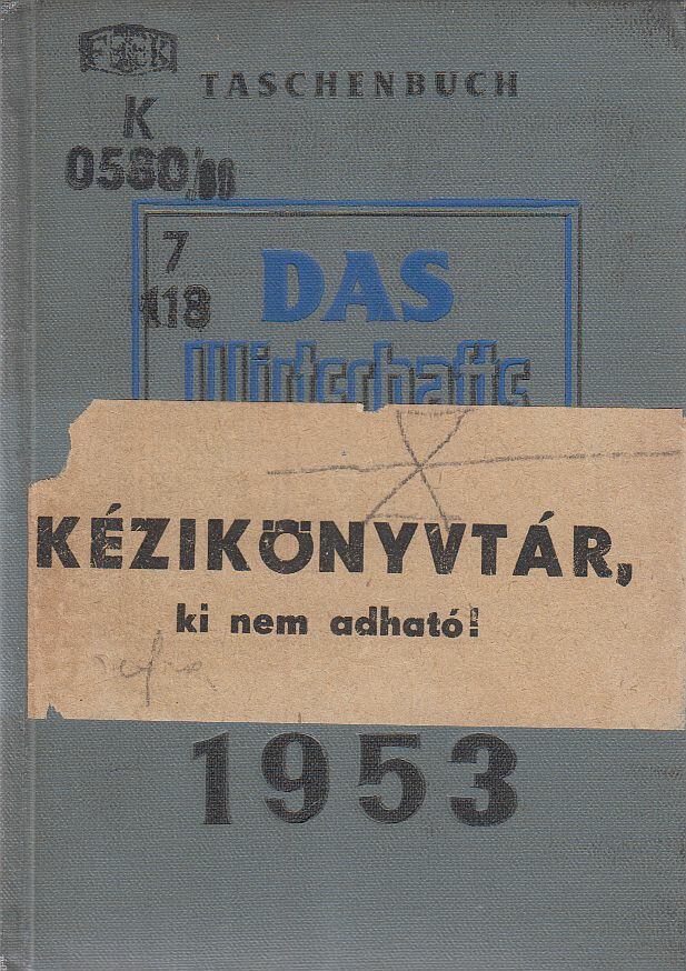 Das Wirtschaftsjahr 1953 [antikvár]