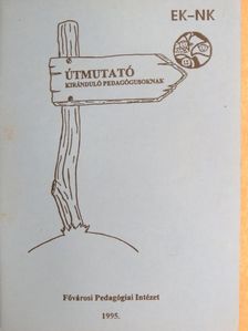 Dr. Tóth József - Útmutató kiránduló pedagógusoknak [antikvár]