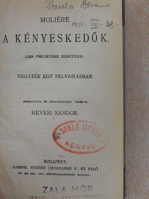 Moliére - A kényeskedők/A képzelt beteg/A szeleburdi/Scapin furfangja/Kénytelen házasság [antikvár]