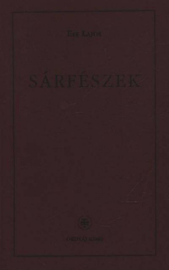 Eff Lajos - Sárfészek (dedikált) [antikvár]