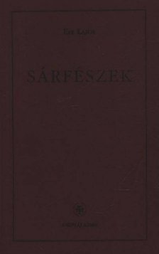 Eff Lajos - Sárfészek (dedikált) [antikvár]