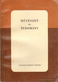 Művészet és tudomány [antikvár]
