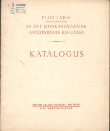 Petri Lajos szobrászművész 25 évi munkásságának gyűjteményes kiállítása [antikvár]