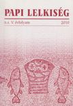 Beran Ferenc - Papi Lelkiség n.s. V. évfolyam, 2010 [antikvár]