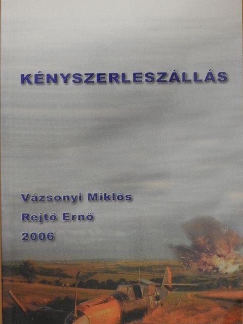 Rejtő Ernő - Kényszerleszállás [antikvár]