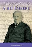 Albert Hibbert - A hit embere - Smith Wigglesworth