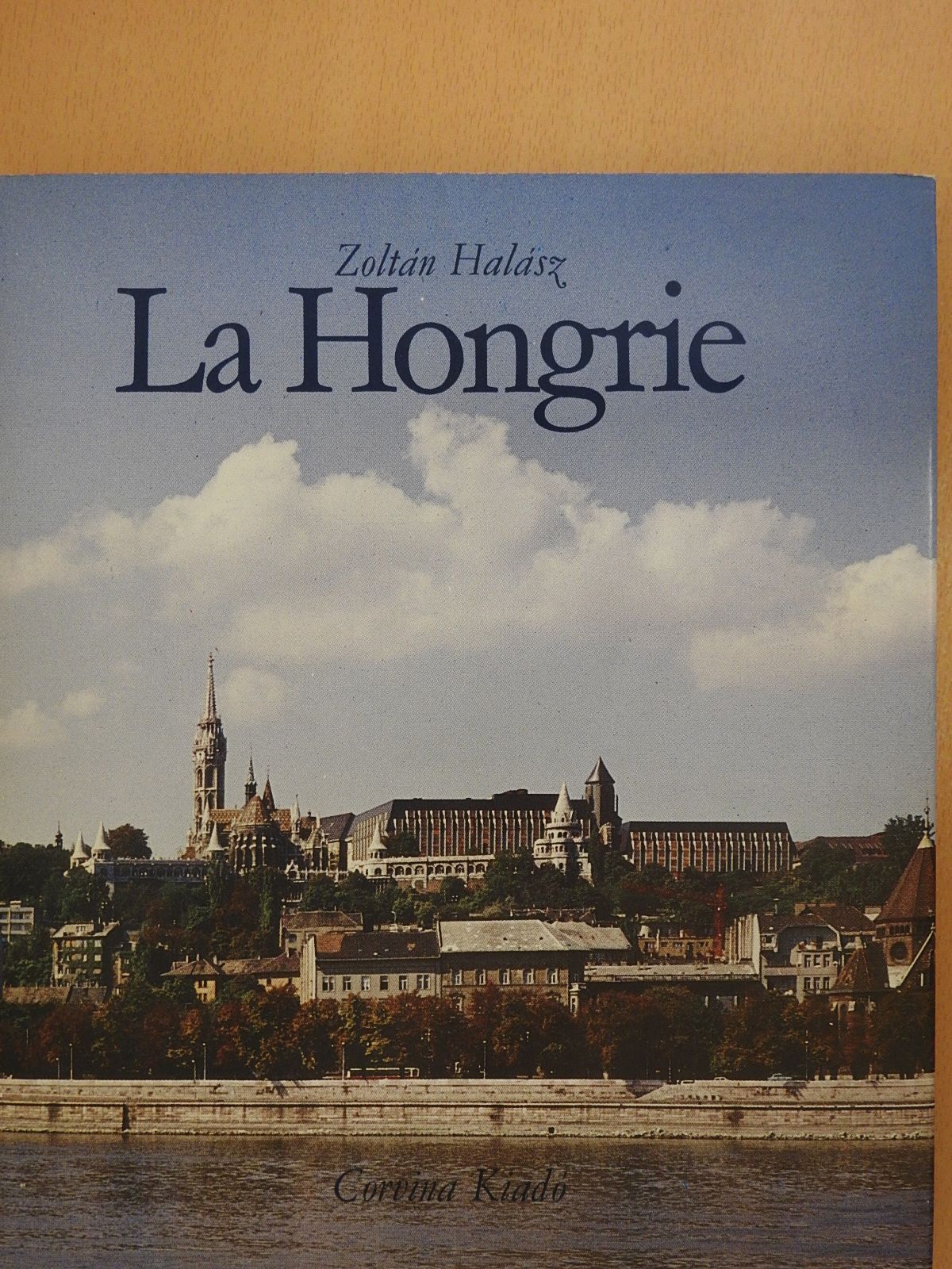 Halász Zoltán - La Hongrie (dedikált példány) [antikvár]
