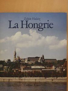 Halász Zoltán - La Hongrie (dedikált példány) [antikvár]