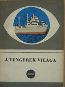 Dr. Rátóti Benő - A tengerek világa [antikvár]