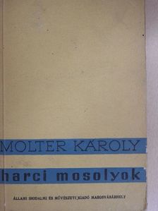 Molter Károly - Harci mosolyok [antikvár]