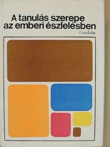 Donald O. Hebb - A tanulás szerepe az emberi észlelésben [antikvár]