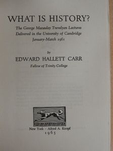 Edward Hallett Carr - What is History? [antikvár]
