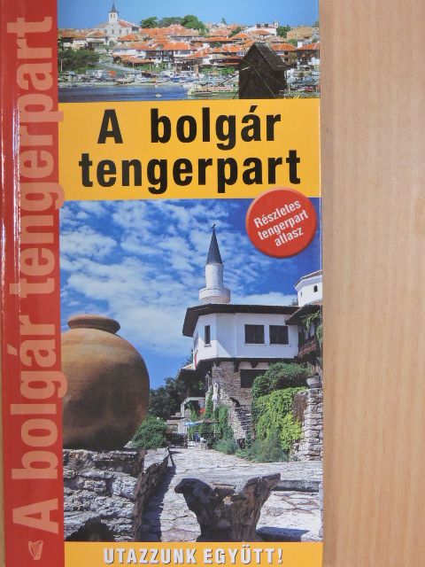 Dr. Fehér György - A bolgár tengerpart [antikvár]