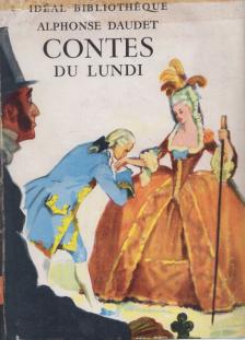 Daudet, Alphonse - Contes du lundi [antikvár]