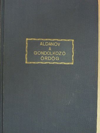 M. A. Aldanov - A gondolkozó ördög II. [antikvár]