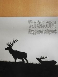 Varázslatos Magyarországunk [antikvár]